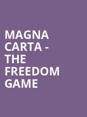 Magna Carta - The Freedom Game at Royal Albert Hall